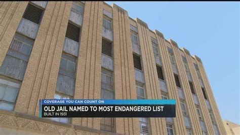 Preservation Texas Puts Old Lubbock County Jail On Most Endangered List