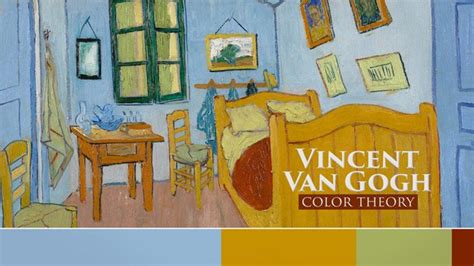 Vincent Van Gogh Color Theory
