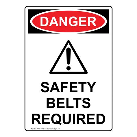 Danger Safety Belts Required Vertical Sign With Symbol Osha