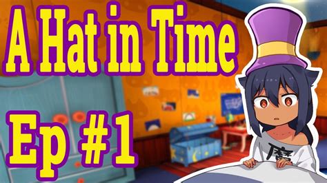 Weeb Plays Hat In Time For The First Time Youtube