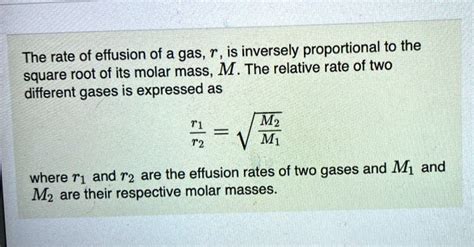 Solved The Rate Of Effusion Of A Gas R Is Inversely Proportional To The Square Root Of Its
