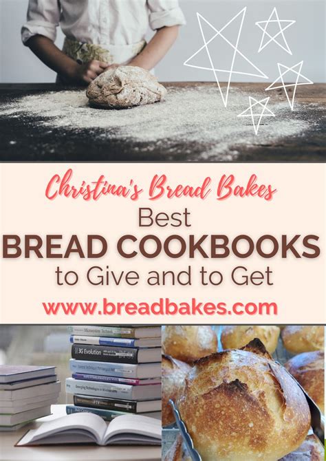 Best Bread Cookbooks To Give And To Get Bread Baking Bread Cookbook