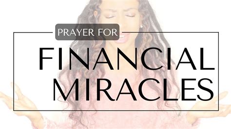 I know that you have answered and set my entire family free. PRAYER FOR A FINANCIAL MIRACLE - YouTube