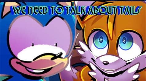 We Need To Talk About Tails Sonic Comic Dub Youtube