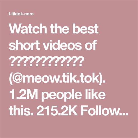 watch the best short videos of ℳℯℴ𝓌𝒯𝒾𝓀𝒯ℴ𝓀 ️ meow tik tok 1 2m people like this 215 2k