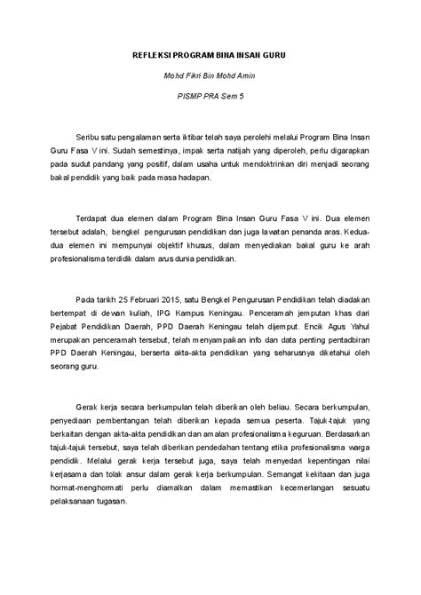 Program bina insam guru merupakan satu program yang wajib disertai oleh setiap penuntut yang memasuki program ijazah sarjana muda dalam usaha untuk melatih bakal guru dari pelbagai aspek. (DOC) REFLEKSI PROGRAM BINA INSAN GURU | Mohd Fikri ...