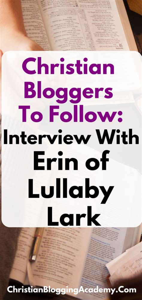 Christian Bloggers To Follow Interview With Erin Of Lullaby Lark