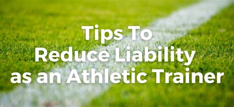 8 Ways Athletic Trainers Can Reduce Liability Athletic Trainer Insurance Plus