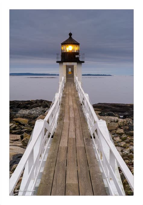 Marshall Point Lighthouse Maine By Andre Abtmeyer Lighthouse Maine