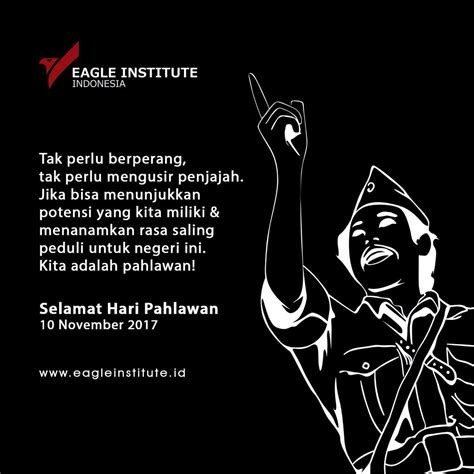 Quotes Untuk Hari Pahlawan 20 Kata Mutiara Inspiratif Dari Para