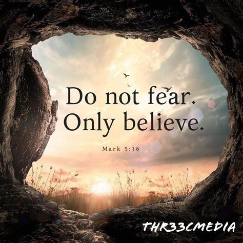 Do Not Fear Only Believe Mark Scripture Quotes Quotes About God
