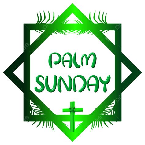 Palm Sunday Vector Hd Images Palm Sunday Holy Week God Jesus Palm