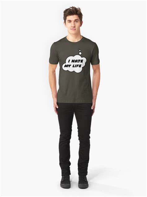 I Hate My Life By Bubble T Shirt By Bubble Tees Redbubble