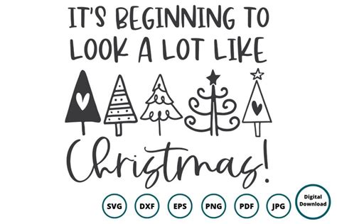 It S Beginning To Look A Lot Like Christmas Svg
