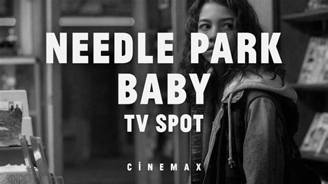 Needle Park Baby On Cinemax Youtube