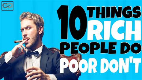10 Things Rich People Do That The Poor Don T Youtube