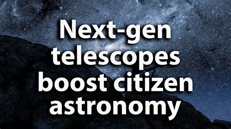 Tracking Asteroids And Chinese Rockets Next Gen Telescopes Boost