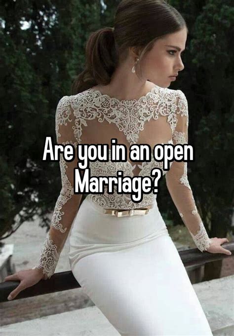 Are You In An Open Marriage