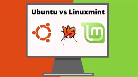 Ubuntu Vs Linux Mint Which Is The Best Linux Distro Youtube