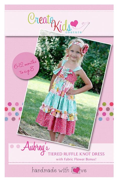 Aubreys Tiered Knot Dress Paper Pattern By Create Kids Couture Sizes 6
