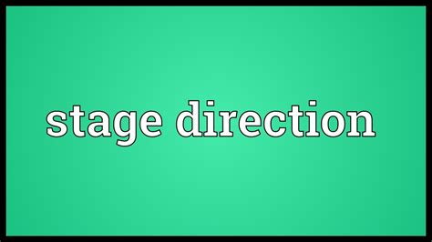 Stage Direction Meaning Youtube