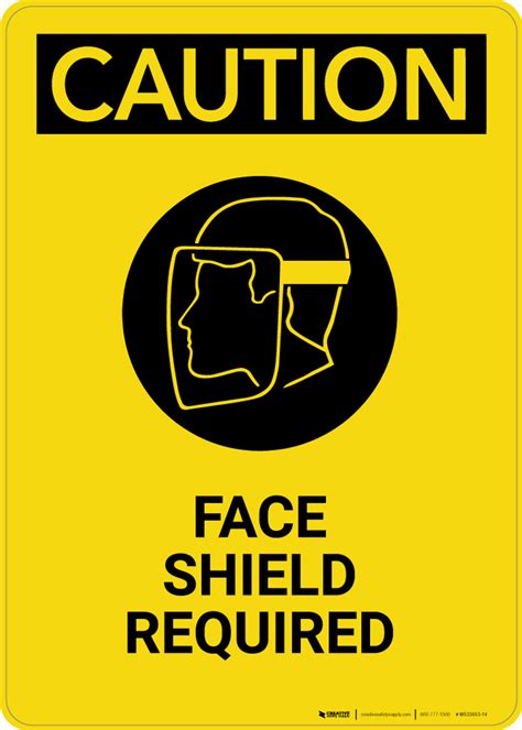 Caution Face Shield Required Portrait Wall Sign Creative Safety Supply