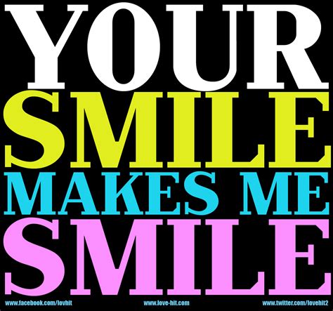Inspirational Picture Quotes Your Smile Makes Me Smile