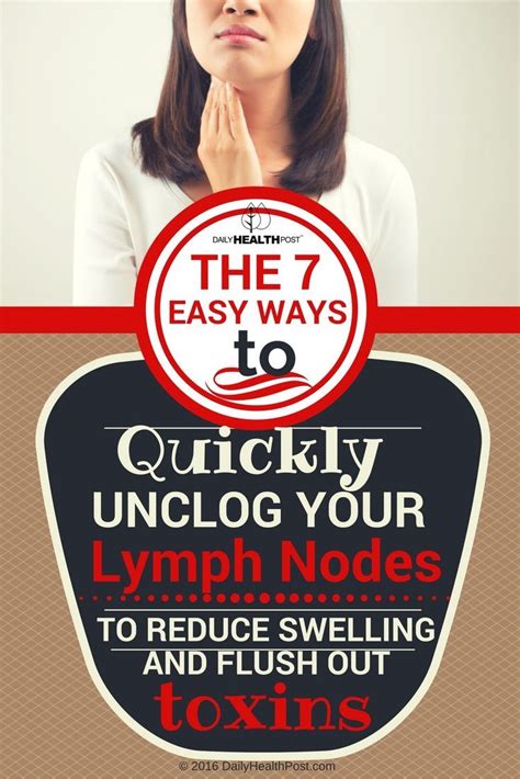 7 Ways To Unclog Lymph Nodes To Reduce Swelling Flush Out Toxins And