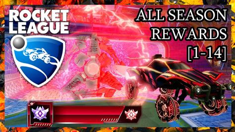 Rocket League All Season Rewards Season 1 14 Bf2p Youtube