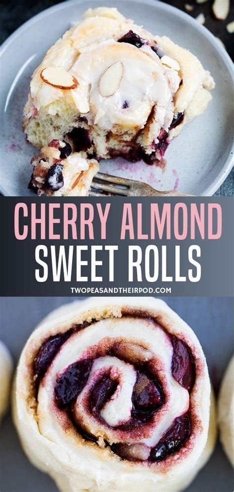 Cherry Almond Sweet Rolls Soft And Tender Sweet Rolls Filled With Tart Cherries Almond Paste