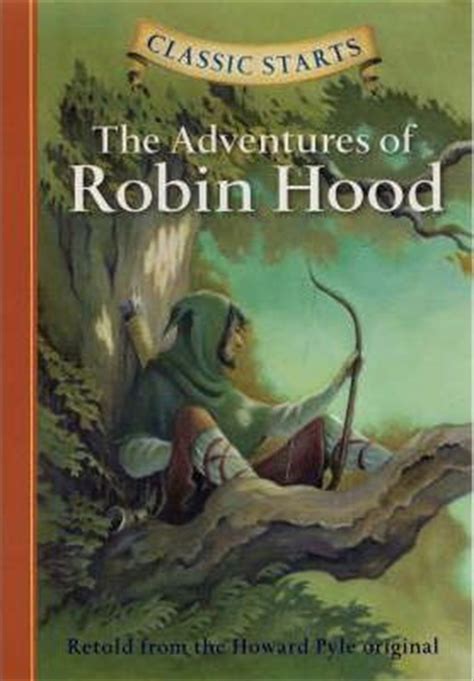 Buy Classic Starts The Adventures Of Robin Hood By Howard Pyle Books
