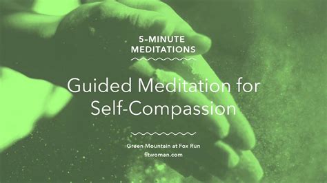 Guided Meditation For Self Compassion Youtube