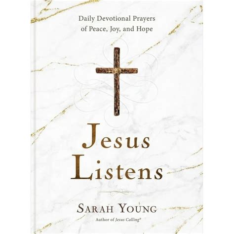 Jesus Listens Daily Devotional Prayers Of Peace Joy And Hope The