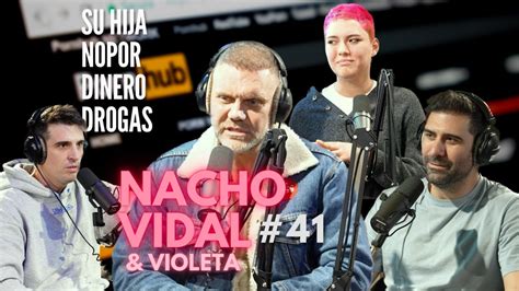 Nacho Vidal Leyenda Del Porno Su Hija Violeta Y Todo El Dinero Que Ha Ganado I La Aldea 41