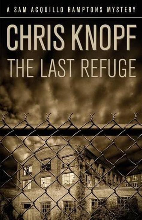 The Last Refuge By Chris Knopf English Paperback Book Free Shipping