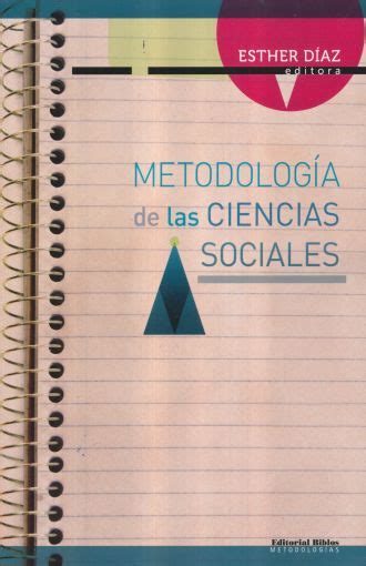 Metodologia De Las Ciencias Sociales Diaz Esther Libro En Papel