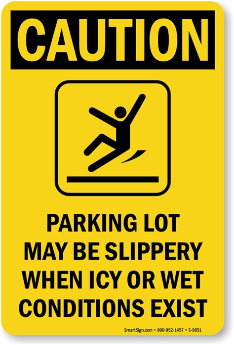 Parking Lot May Be Slippery Icy Or Wet Conditions Sign