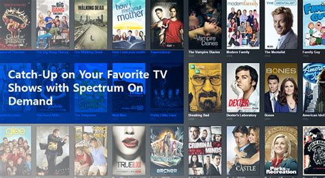 Spectrum On Demand Catch Up On Your Favorite Tv Shows