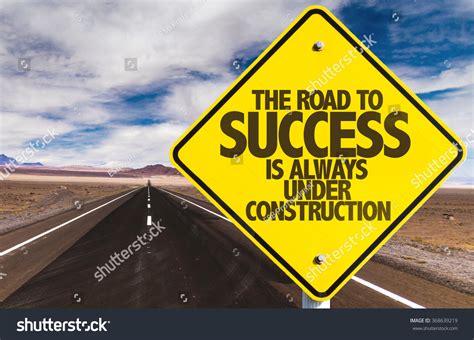 Road Success Always Under Construction Sign Stock Photo 368639219
