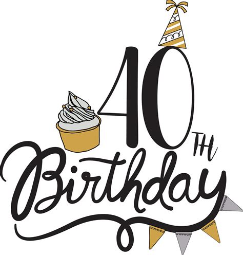 40th Birthday Clipart Free Download On Clipartmag