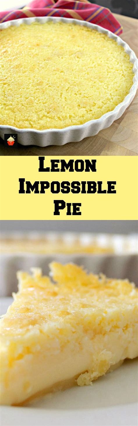 Lemon Impossible Pie Incredibly Easy To Make And The Flavor Is Amazing Thanksgiving Desserts