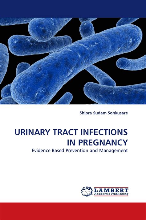 Urinary Tract Infections In Pregnancy