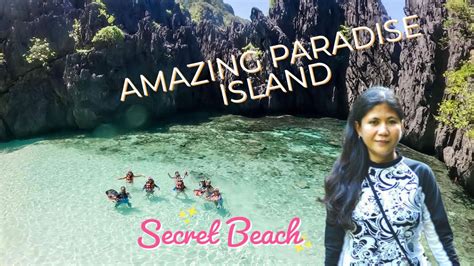 Secret Beach El Nido Palawan Paradise Island Joyce Adventure YouTube