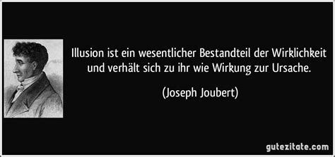 illusion ist ein wesentlicher bestandteil der wirklichkeit und