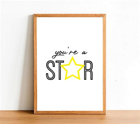 You Are A Star Inspirational Prints Motivational Quotes Etsy