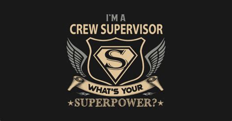 Crew Supervisor T Shirt Forever The Title T Item Tee Crew