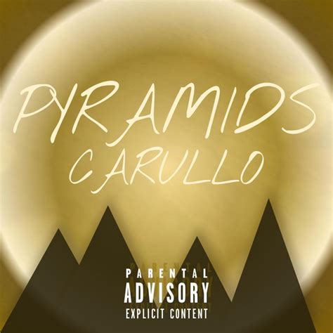 Carullo Pyramids Lyrics Genius Lyrics