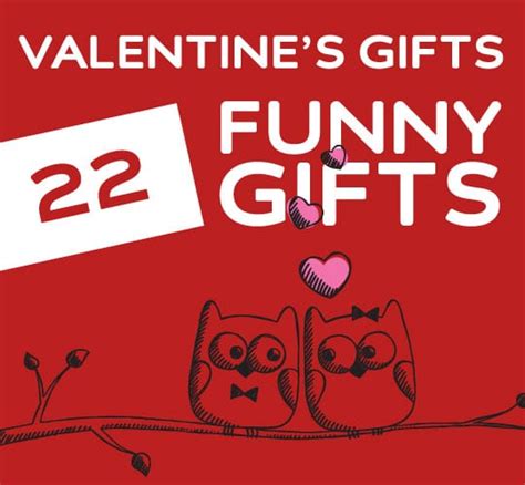 There is a wide array of customized gifts. 22 Funny Valentine's Day Gifts for Friends, Crushes & Lovers