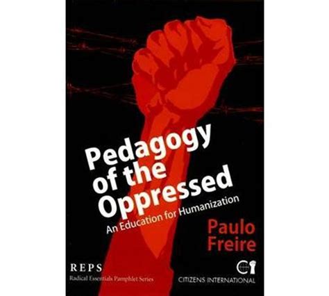 Image Result For Pedagogy Of The Oppressed Pedagogy Oppression