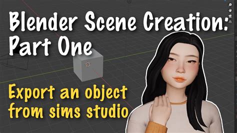 Exporting An Object For Blender Sims4studio Part One Youtube